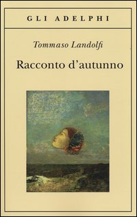 Racconto_D`autunno_-Landolfi_Tommaso